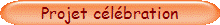 Projet c�l�bration