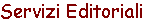 Servizi Editoriali