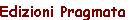 Edizioni Pragmata