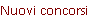 Nuovi concorsi