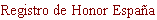 Registro de Honor Espa�a