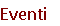 Eventi