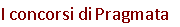 I concorsi di Pragmata