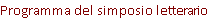Programma del simposio letterario